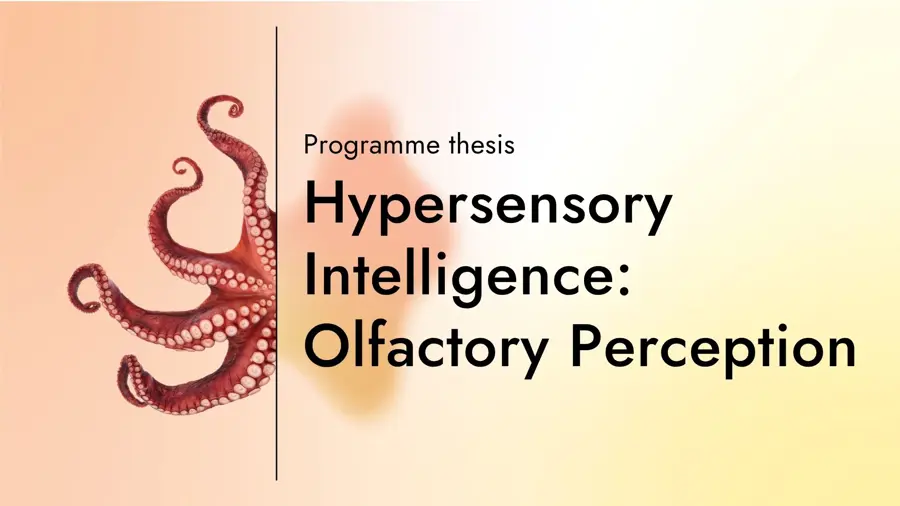 Hypersensory Intelligence Olfactory Perception Thesis