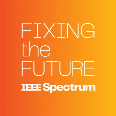 A graphic saying 'IEEE Spectrum: Fixing the Future'.
